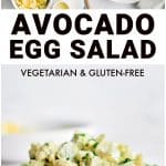 Pinterest pin image collage with text overlay for avocado egg salad recipe.