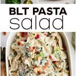 BLT Pasta Salad Recipe Pinterest pin image collage with text overlay.