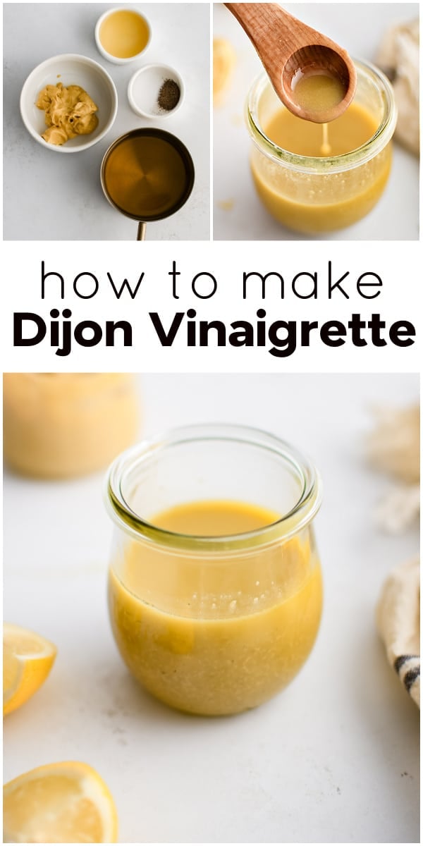 Pinterest Pin for Pinterest Pin for homemade Dijon vinaigrette with three images and text overlay. with three images and text overlay.