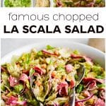 Pinterest Pin for La Scala salad with three images and text overlay with three images and text overlay.