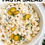Pinterest Pin for Dill pickle pasta salad Recipe with one image and text overlay.