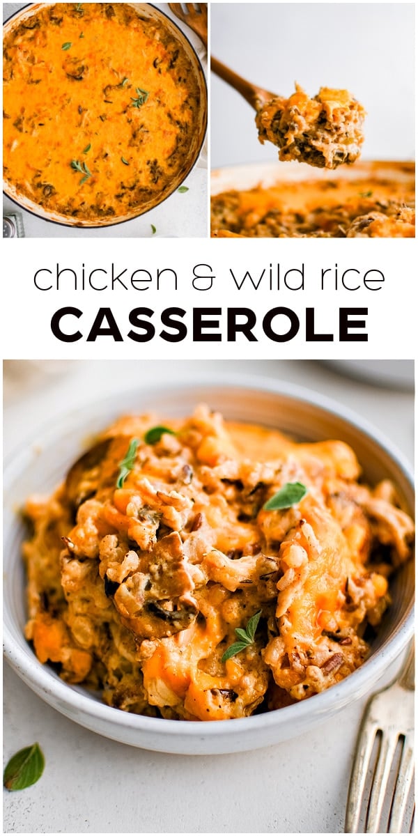 Pinterest Pin for the best Chicken and Wild Rice Casserole recipe with three images and text overlay with three images and text overlay.