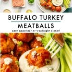 Vertical Pinterest-style collage on a white marble background with three photos and black text overlays. Top left photo shows raw ground turkey on a tray with small bowls of paprika, egg, panko, minced garlic, and other ingredients. Top right photo shows buffalo meatballs on an off-white ridged plate with celery sticks and a small white ramekin of creamy dip topped with blue cheese. Bottom photo shows a fork dipping a buffalo meatball into a white ramekin of creamy dip with celery on the right. Large center text overlay reads โBUFFALO TURKEY MEATBALLSโ with smaller text โeasy appetizer or weeknight dinner!โ and the URL โtheforkedspoon.comโ near the bottom.