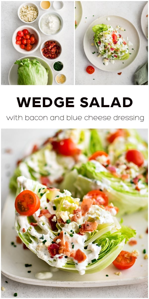 Pinterest Pin for the best wedge salad recipe with three images and text overlay with three images and text overlay.