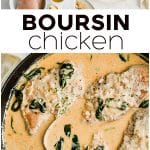 Pinterest Pin for Boursin Chicken recipe with three images and text overlay with three images and text overlay.