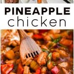 Pinterest Pin for pineapple chicken with three images and text overlay with three images and text overlay.