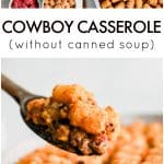 Pinterest Pin for Cowboy Casserole with three images and text overlay with three images and text overlay.