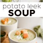 Pinterest Pin for potato and leek soup with three images and text overlay.