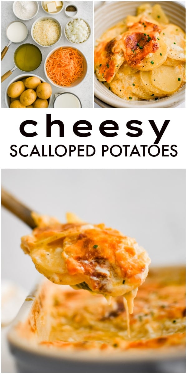 Pinterest Pin for cheesy scalloped potatoes with three images and text overlay.