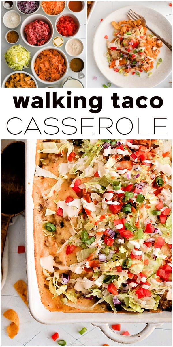 Pinterest Pin for Walking Taco Casserole with three images and text overlay.