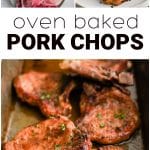 Pinterest Pin for baked pork chops with three images and text overlay.
