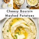 Vertical Pinterest collage for Boursin mashed potatoes with three smaller photos across the top showing the ingredients, potatoes with Boursin and butter in a white Dutch oven, and finished mashed potatoes in the pot. A large close-up of creamy mashed potatoes topped with butter and chives fills the bottom. Black text reads "Cheesy Boursin Mashed Potatoes," with "THEFORKEDSPOON.COM" along the bottom.