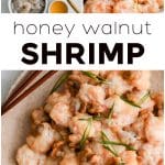 Pinterest Pin for homemade honey walnut shrimp with three images and text overlay.