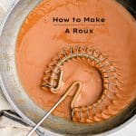 Pinterest Pin for easy roux recipe with text overlay.