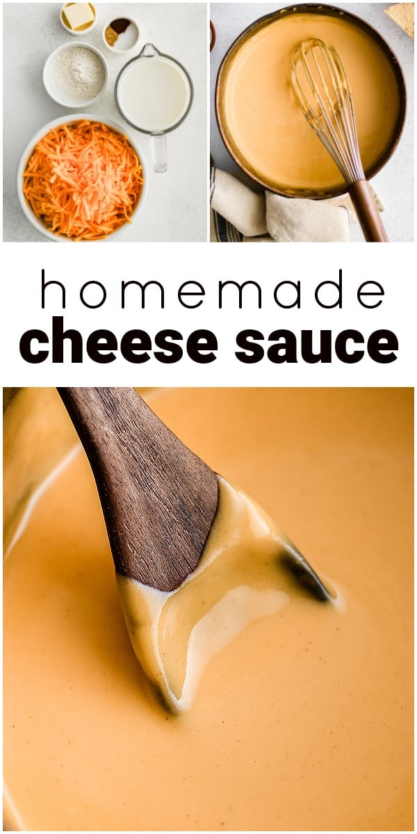 Pinterest Pin for homemade cheese sauce recipe with three images and text overlay.