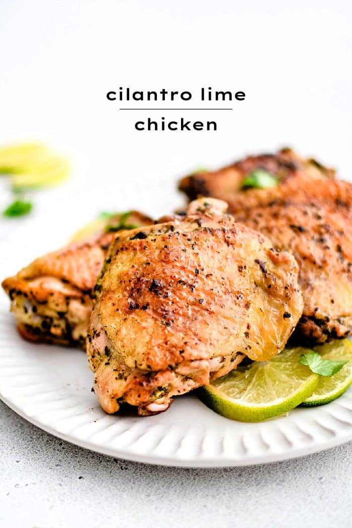 Pinterest Pin for cilantro lime chicken recipe with text overlay.