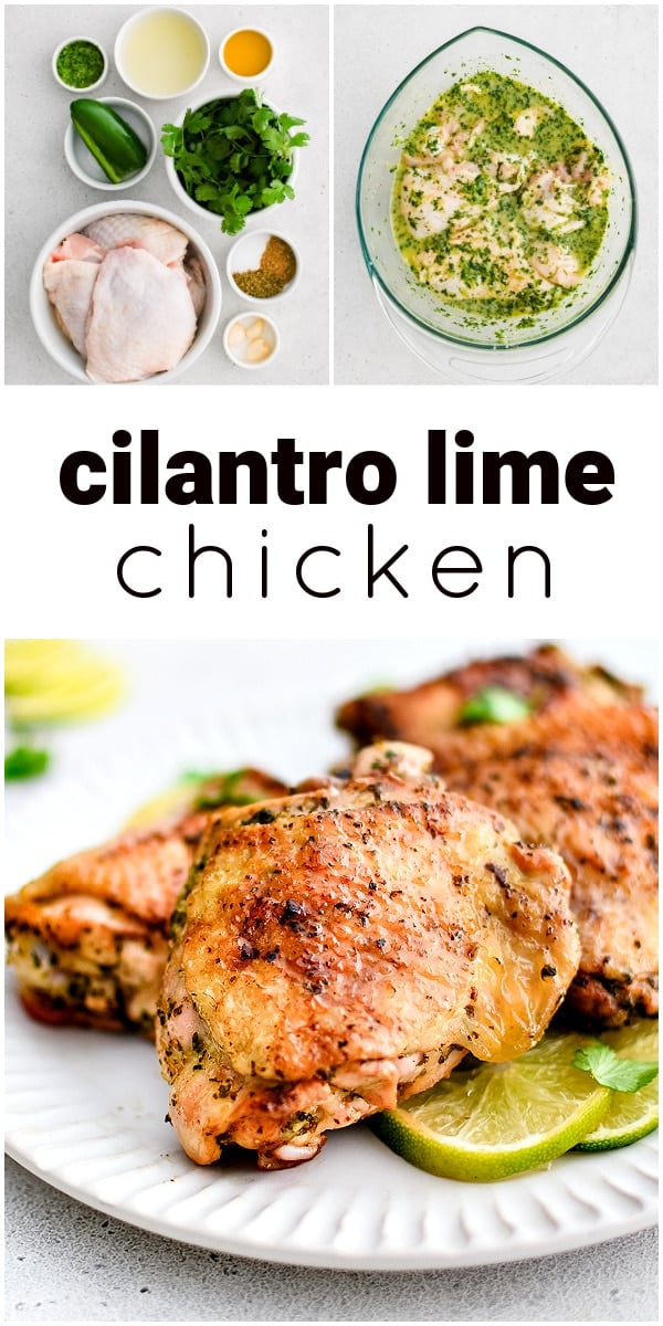 Pinterest Pin for cilantro lime chicken recipe with three images and text overlay.