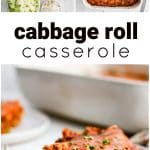 Pinterest Pin for cabbage roll casserole recipe with three images and text overlay.