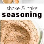 Pinterest Pin for homemade shake and bake with three images and text overlay.