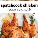 Pinterest Pin for spatchcock chicken recipe with three images and text overlay.