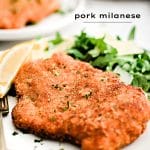 Pinterest Pin Image for pork milanese recipe with one image and text overlay.