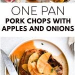 Pinterest Pin for one-pan pork chops with apples and onions recipe with four images and text overlay.
