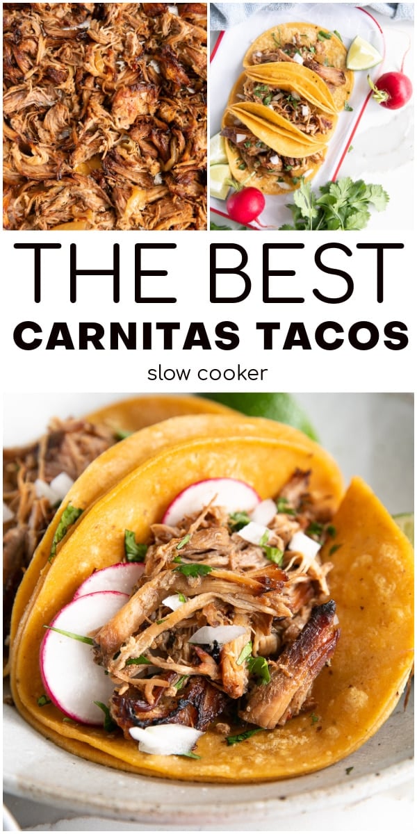 Pinterest Pin for the best carnitas taco recipe with three images and text overlay.