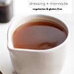 Balsamic vinaigrette in a white bowl with text overlay “Balsamic Vinaigrette – dressing + marinade – vegetarian & gluten-free”