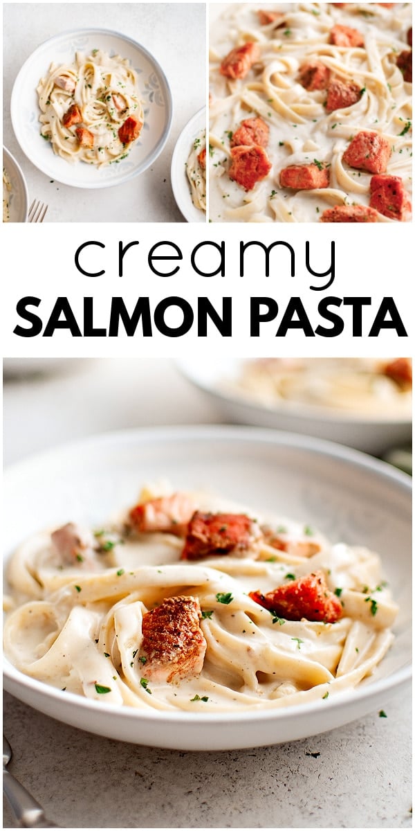 A vertical collage pin featuring three angles of a creamy salmon pasta dish—overhead, close-up, and side view. The bold text highlights “Creamy Salmon Pasta.”