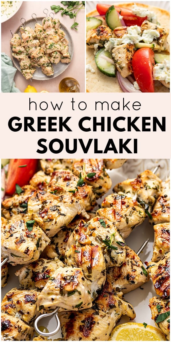 Collage pin showing juicy grilled Greek chicken souvlaki skewers, marinated chicken ready for the grill, and a pita wrap filled with chicken, cucumbers, tomatoes, and tzatziki, overlaid with text reading “How to Make Greek Chicken Souvlaki.”