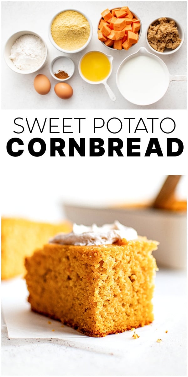 A two-part Pinterest image showing the labeled ingredients for sweet potato cornbread on top and a close-up of a thick, fluffy slice of baked cornbread topped with cinnamon butter below, with text reading "Sweet Potato Cornbread".