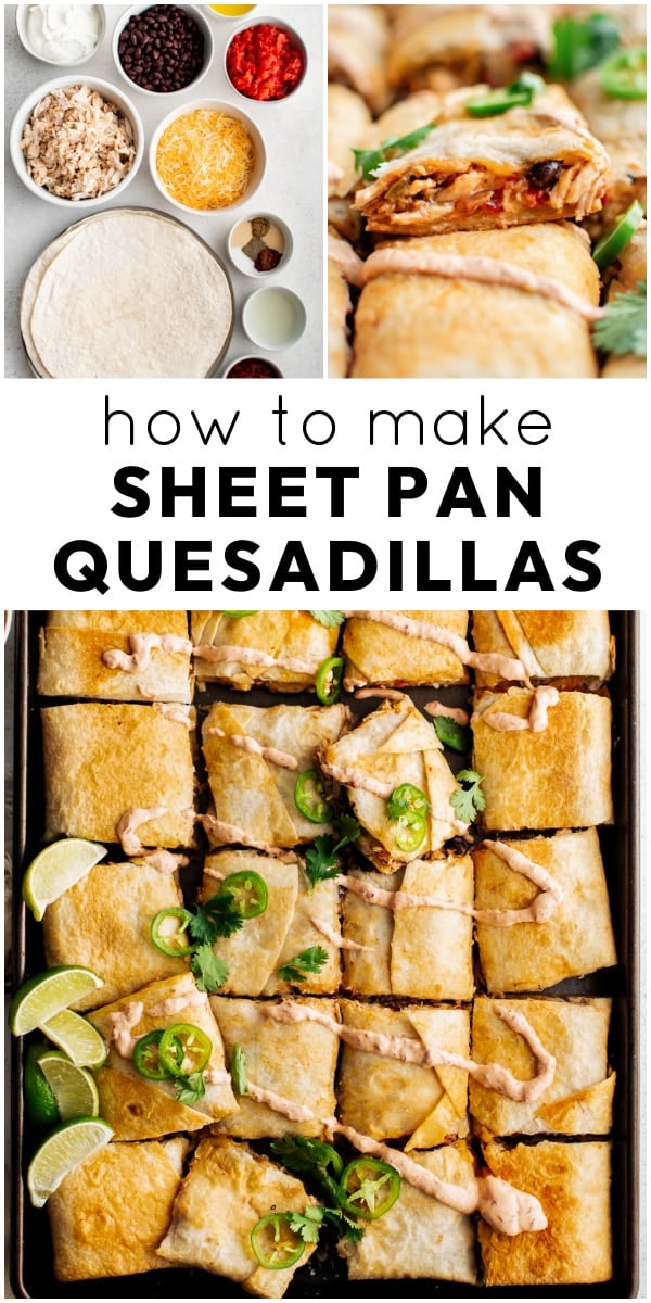 Step-by-step collage showing key ingredients for sheet pan quesadillas, including tortillas, shredded chicken, black beans, cheese, and spices, alongside baked golden quesadillas cut into squares. Overlay text reads How to Make Sheet Pan Quesadillas.
