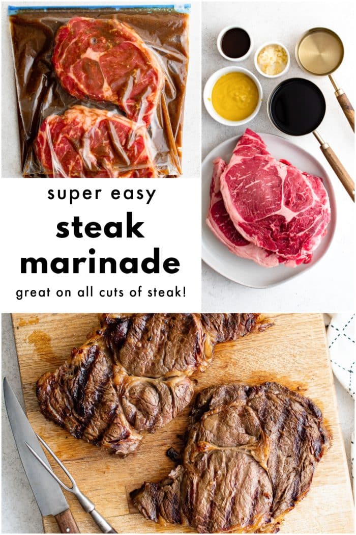 A Pinterest collage showing the process of making an easy steak marinade. The top left features raw steaks sealed in a bag of dark marinade. The top right shows bowls filled with ingredients including mustard, soy sauce, balsamic vinegar, vegetable oil, and garlic alongside a raw ribeye steak. The bottom image displays two grilled steaks resting on a wooden cutting board with a carving fork and knife. Text overlay reads: “Super Easy Steak Marinade – Great on All Cuts of Steak!”