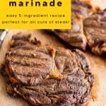 A Pinterest pin highlighting grilled steak made with the best marinade recipe. The image shows a close-up of two seared steaks resting on a wooden cutting board, their browned crust glistening with juices. The top has a bright yellow overlay with bold black text reading: โThe Best Steak Marinade โ Easy 5-Ingredient Recipe Perfect for All Cuts of Steak!โ The bottom includes branding text: โThe Forked Spoon.โ