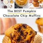 Vertical Pinterest collage for pumpkin chocolate chip muffins featuring three small images across the top showing the muffin ingredients, pumpkin chocolate chip muffin batter in a clear glass bowl, and two stacked muffins, with a large close-up of a broken-open muffin below. Black text on a white background reads "The BEST Pumpkin Chocolate Chip Muffins," with a yellow underline beneath "The BEST Pumpkin," and "THEFORKEDSPOON.COM" at the bottom.