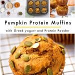 Vertical Pinterest collage for pumpkin protein muffins with three small photos across the top showing the recipe ingredients, unbaked muffins topped with pepitas in a dark gray muffin pan, and two stacked baked muffins. A large close-up photo below shows a tall golden-brown pumpkin muffin topped with green pepitas on a cooling rack. Black text reads "Pumpkin Protein Muffins" and "with Greek yogurt and Protein Powder," with "THEFORKEDSPOON.COM" along the bottom.