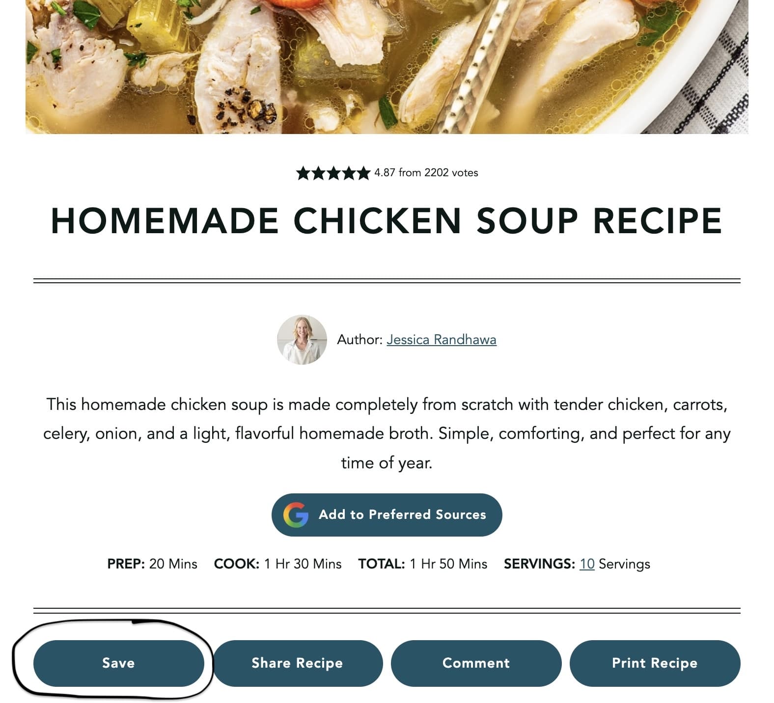 Screenshot of The Forked Spoon's Homemade Chicken Soup Recipe page showing the recipe title, author Jessica Randhawa, rating, recipe details, and action buttons, with the Save button at the bottom left circled in black to highlight where readers can save the recipe.